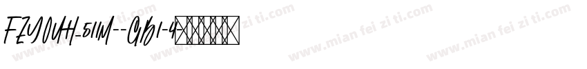 FZYOUH_511M--GB1-4字体转换