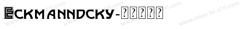 Eckmanndcky字体转换