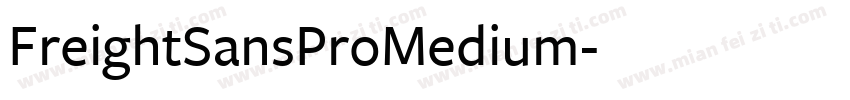 FreightSansProMedium字体转换