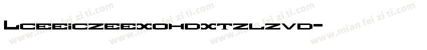 Lceeiczeexohdxtzlzvd字体转换