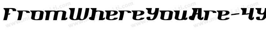 FromWhereYouAre-4Y86字体转换