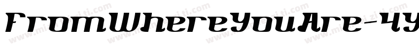 FromWhereYouAre-4Y86字体转换