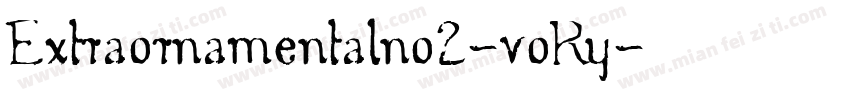 Extraornamentalno2-voRy字体转换