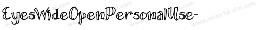 EyesWideOpenPersonalUse字体转换