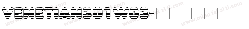 Venetian301W03字体转换