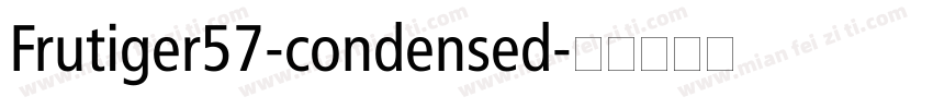 Frutiger57-condensed字体转换