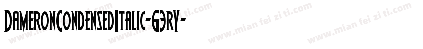 DameronCondensedItalic-63rY字体转换