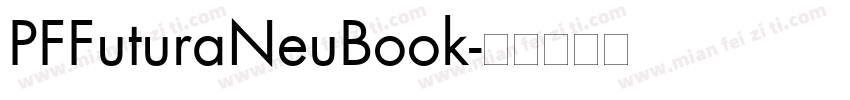 PFFuturaNeuBook字体转换