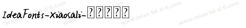 IdeaFonts-XiaoSali字体转换