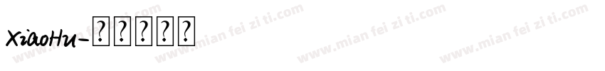 XiaoHu字体转换