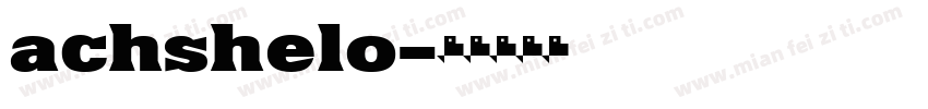 achshelo字体转换