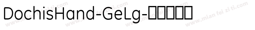 DochisHand-GeLg字体转换