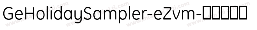 GeHolidaySampler-eZvm字体转换