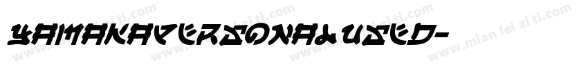 yamakapersonalused字体转换