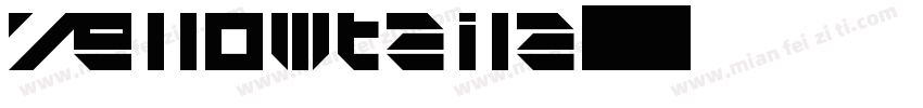 Yellowtaila字体转换