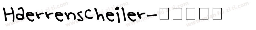 Haerrenscheiler字体转换
