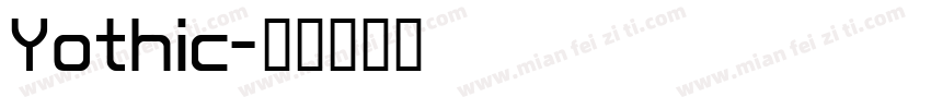 Yothic字体转换