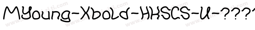 MYoung-Xbold-HKSCS-U字体转换