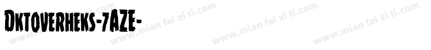 Dktoverheks-7AZE字体转换