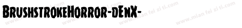 BrushstrokeHorror-dEnX字体转换