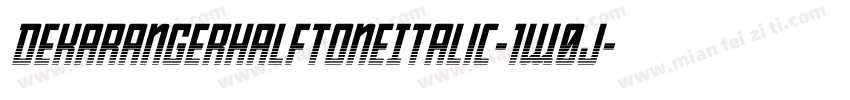 DekarangerHalftoneItalic-1W0j字体转换