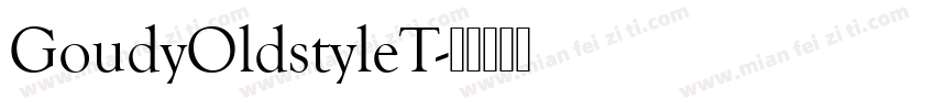 GoudyOldstyleT字体转换