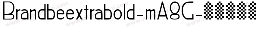 Brandbeextrabold-mA8G字体转换