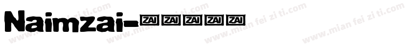 Naimzai字体转换