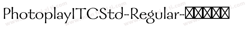 PhotoplayITCStd-Regular字体转换