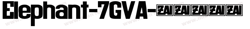 Elephant-7GVA字体转换