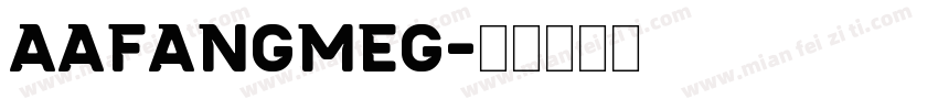 AaFangMeg字体转换