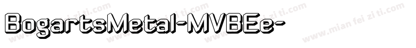 BogartsMetal-MVBEe字体转换