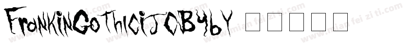 FrankInGothicITCBYby字体转换