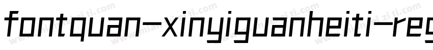 fontquan-xinyiguanheiti-regular字体转换