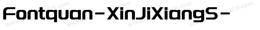 Fontquan-XinJiXiangS字体转换
