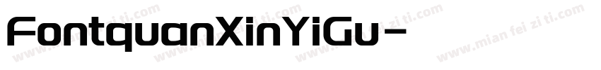 FontquanXinYiGu字体转换