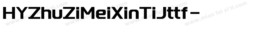 HYZhuZiMeiXinTiJttf字体转换