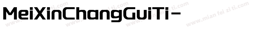 MeiXinChangGuiTi字体转换