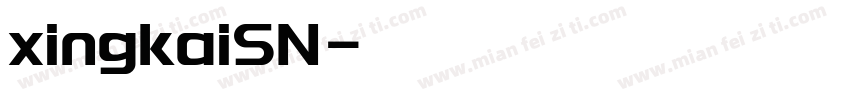 xingkaiSN字体转换