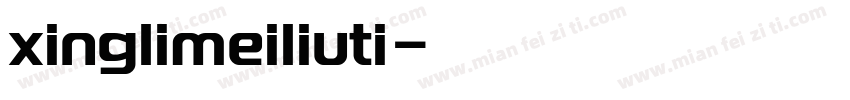 xinglimeiliuti字体转换