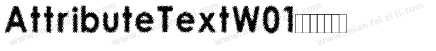 AttributeTextW01字体转换