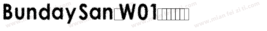 BundaySansW01字体转换
