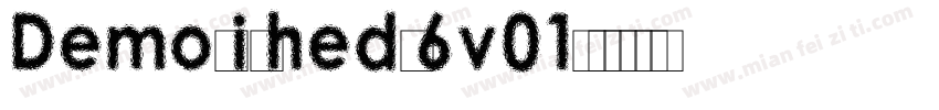 Demolished-6v01字体转换