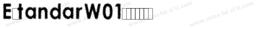 EstandarW01字体转换