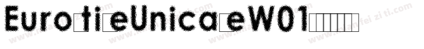 EurostileUnicaseW01字体转换