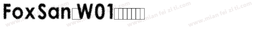 FoxSansW01字体转换
