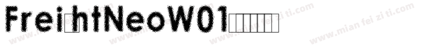 FreightNeoW01字体转换