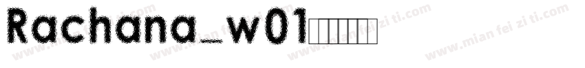 Rachana_w01字体转换