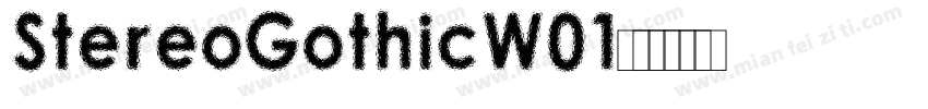 StereoGothicW01字体转换