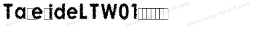 TapesideLTW01字体转换